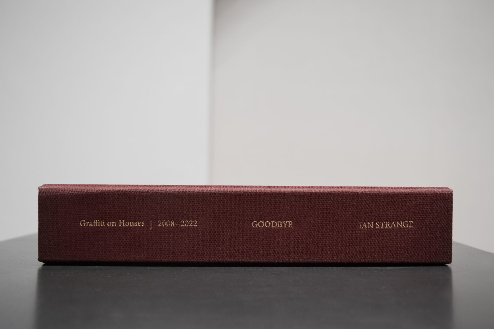 Graffiti on Houses Goodbye Ian Strange Limited Publication Austria Exhibition View 014